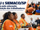 CPLU E SIEMACO/SP: PARCERIA PELA EDUCAÇÃO E VALORIZAÇÃO DOS TRABALHADORES