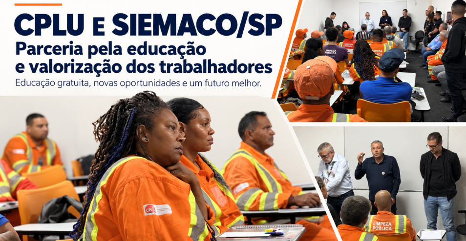 CPLU E SIEMACO/SP: PARCERIA PELA EDUCAÇÃO E VALORIZAÇÃO DOS TRABALHADORES
